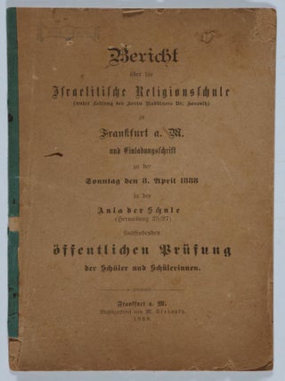 Item #46961 Bericht über die Israelitische Religionsschule unter Leitung des Herrn Rabbiners Dr....