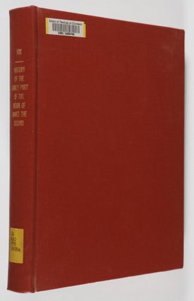 A History of the Early Part of the Reign of James the Second; with an Introductory Chapter