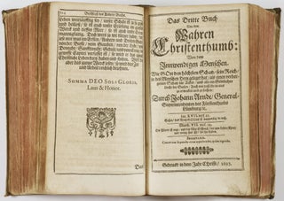 Johann Arndts/ General-Superintendenten des Fürstenthums Lüneburg/ Fünff Geistreiche Bücher Von dem Wahren Christentum Heilsamer Busse/ hertzlicher Reue und Läid über die Sünde/ wahrem Glauben/ und heiligem Leben und Wandel der rechten wahren Christen/ auch wie ein wahrer Christ Sünde/ Tod/ Teuffel/ Hölle/ Welt/ Creutz und alle Trübsal durch den Glauben/ Gebätt/ Gedult/ Gottes Wort und himmlischen Trost überwinden solle: und dasselbe alles in Christo Jesu: Allen Christen zu ihrer Seelen Heil und Seligkeit/ jnsonderheit Lehrern und Predigern/ wie auch allen Christlichen Haußvättern zu jhrer Andacht/ Nützlich und hochnöhtig zu lehren und zu gebrauchen. (Five Books of True Christianity)