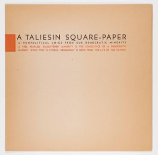 Item #47065 A Taliesin Square-Paper. A Non-Political Voice from Our Democratic Minority. #13 and...