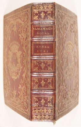 Almanach Royal, Année MDCCLXXXI Présenté à Sa Majesté pour la première fois en 1699