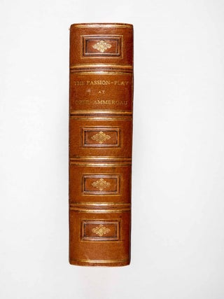 Album of the Passion-Play at Ober-Ammergau. Being Sixty Albumen Prints of the Scenes and Tableaux of the Passion-Play, Taken by Command of His Majesty King Ludwig II. of Bavaria, by the Court-Photographer Albert, of Munich; A Series of Etchings, in Heliotype, from the Pen and Ink drawings of "The Homes of Ammergau," by Eliza Greatorex, and Engravings on Wood. (Being the first complete photo documentaiton of the "Passion Play")