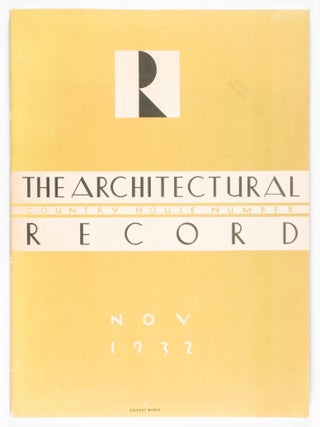 The Architectural Record. Country House Number. Vol. 72 No. 5, November, 1932