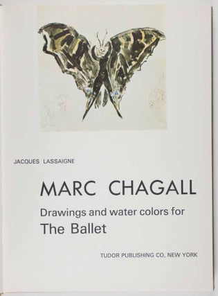 Drawings and Water Colors for The Ballet [WITH AN ORIGINAL LITHOGRAPH]