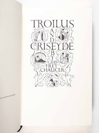 Troilus and Criseyde by Geoffrey Chaucer Edited by Arundell Del Re With Wood Engravings by Eric Gill. 2 Vols. in Slipcase