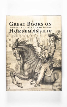 Item #47440 Great Books on Horsemanship. Bibliotheca Hippologica Johan Dejager. Johan Dejager,...