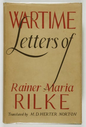 Item #47457 Wartime Letters of Rainer Maria Rilke 1914–1921. Rainer Maria Rilke