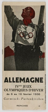 Propagande et Realite - Allemagne IVèmes Jeux Olympiques D'Hiver du 6 au 16 Février 1936 Garmisch-Partenkirchen (Propaganda and Reality. The IV. Olympic Games from February 6–16, 1936 at Garmisch-Partenkirchen)