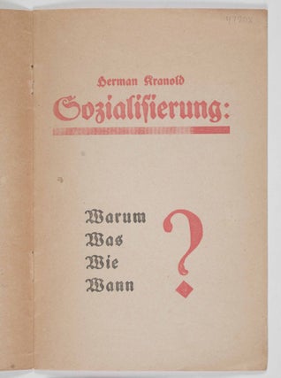 Item #47808 Sozialisierung: Warum Was Wie Wann? (Socialization: Why What How When?). Herman Kranold