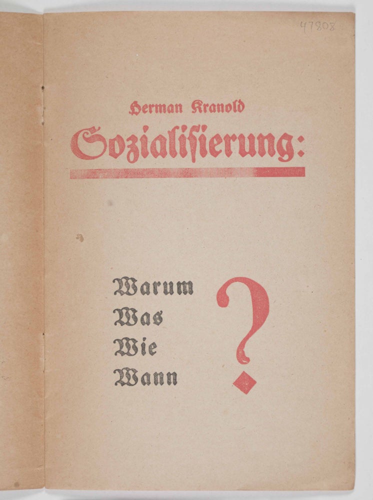 Item #47808 Sozialisierung: Warum Was Wie Wann? (Socialization: Why What How When?). Herman Kranold.