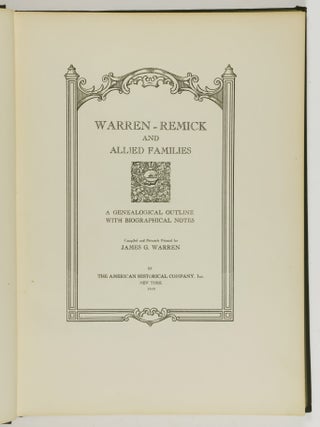Warren-Remick and Allied Families. A Genealogical Outline With Biographical Notes