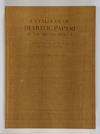 Catalogue of Demotic Papyri in the British Museum. Volume I: A Theban Archive of the Reign of Ptolemy I., Soter