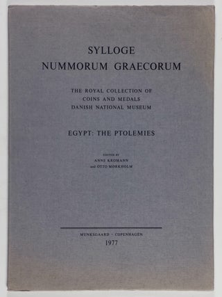 Sylloge Nummorum Graecorum 40. The Royal Collection of Coins and Medals Danish National Museum. Anna Kromann, Otto M&oslash;rkholm.