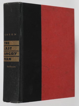 The Last Angry Man [INSCRIBED WITH EPHEMERA. Gerald Green.