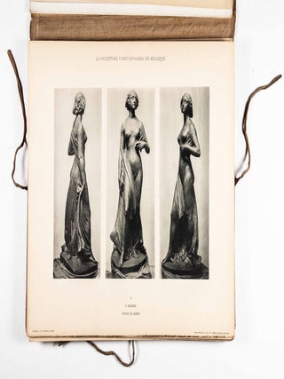 La Sculpture Belge contemporaine. Les oeuvres les plus remarquables des statuaires belges (Contemporary Belgian Sculpture. The most remarkable works of Belgian Statues)