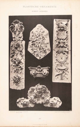 Item #48184 Plastische Ornamente für Bau- und Kunstgewerbe. Robert Schirmer
