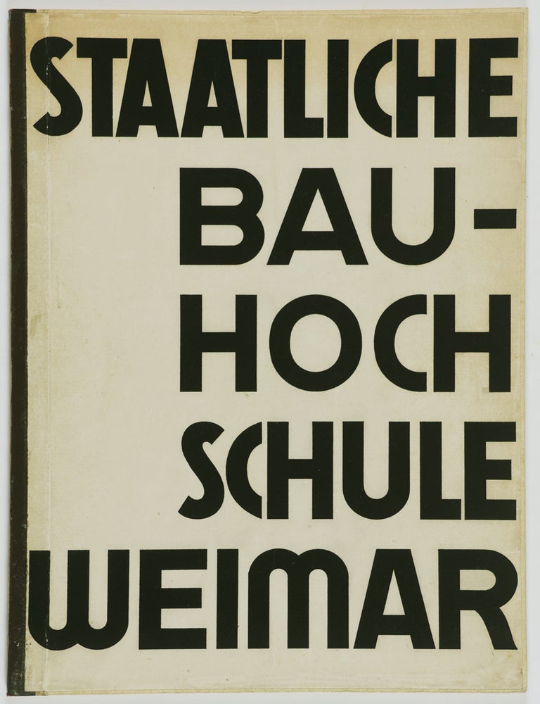 Item #48202 Staatliche Bauhochschule Weimar. Aufbau und Ziel (State Architecture Academy Weimar. Structure and Goal). Otto Bartning.