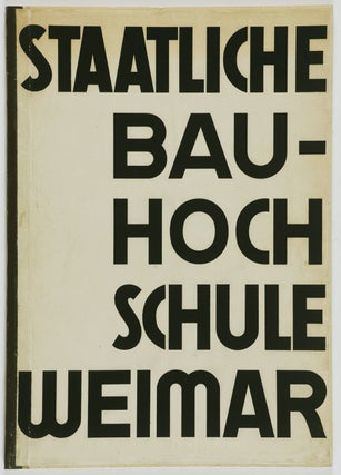 Item #48202 Staatliche Bauhochschule Weimar. Aufbau und Ziel (State Architecture Academy Weimar....