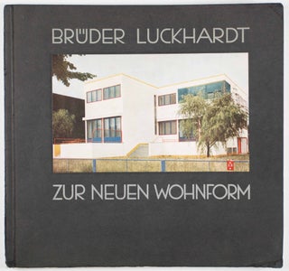 Zur Neuen Wohnform (To the New Form of Living)