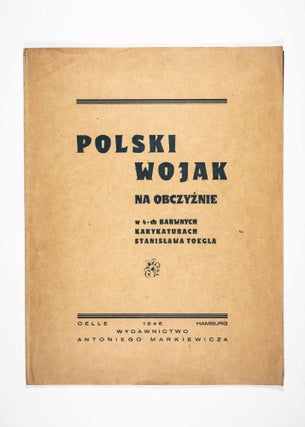 Polski Wojak na Obczyznie (A Polish Soldier in Exile) [SIGNED & INSCRIBED] (complete)