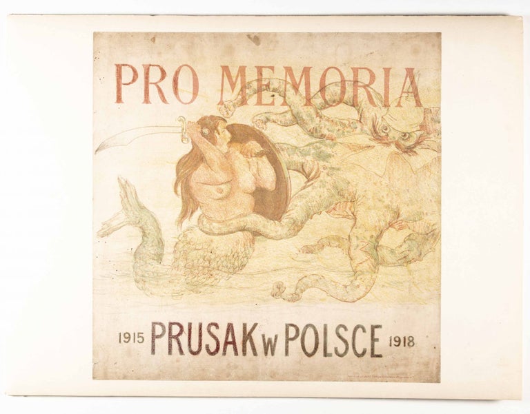 Item #48392 Pro Memoria. Prusak W Polsce (1915-1918) [Prussians in Poland (1915-1918)]. Jozef Rapacki.