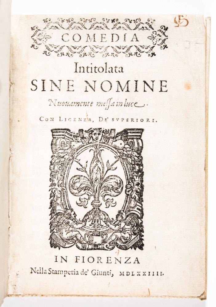 Item #48398 Comedia Intitolata Sine Nomine. Nouamente Messa in Luce (The Comedy Titled: "Without A Name"). Iacopo Giunti.