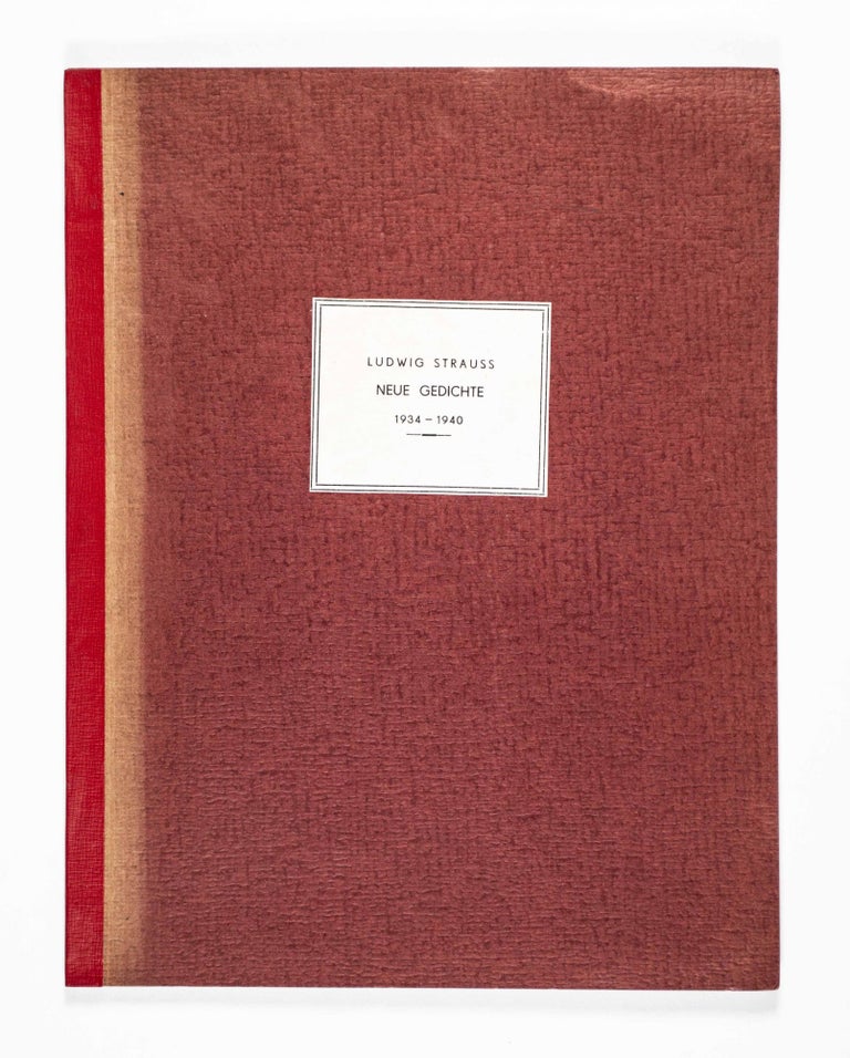 Item #48407 Fünfzig Gedichte aus den Jahren 1934 bis 1940 (Fifty Poems from the Years 1934 to 1940) [SIGNED]. Ludwig Strauss, Peter Freund.
