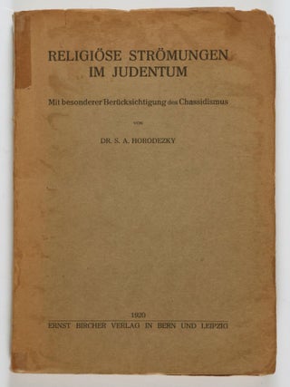 Item #48421 Religiöse Strömungen im Judentum. Mit besonderer Berücksichtigung des Chassidismus...