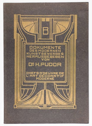 Dokumente des Modernen Kunstgewerbes. Chefs D'Oeuvre de L'Art Décoratif Moderne (Documents of Modern Decorative Arts)