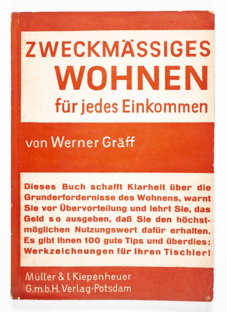 Item #48463 Zweckmässiges Wohnen für jedes Einkommen (Appropriate Living for Every Income). Werner Gräff.