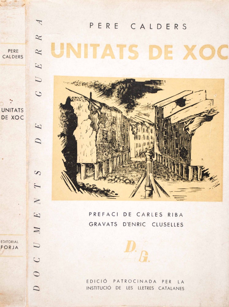 Item #48476 Unitats de Xoc (Shock Units) [SIGNED & INSCRIBED]. Pere Calders, Carles Riba, Enric Cluselles, preface by.
