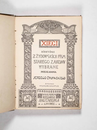Xiegi Niektóre z Zydowskich Pism Starego Zakonu Wybrane (Selections From the Jewish Writings of the Old Testament)
