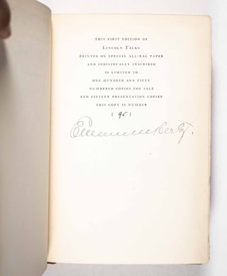 The Hidden Lincoln, From the Letters and Papers of William H. Herndon [WITH] Lincoln Talks, A Biography in Anecdote (2 vols.) [SIGNED & INSCRIBED]