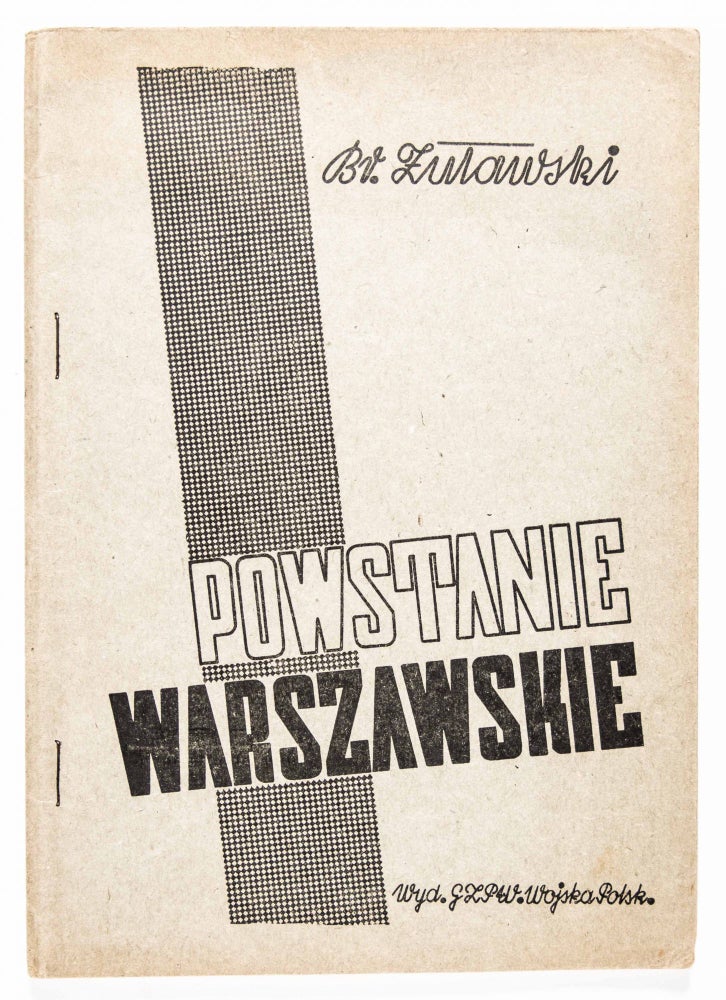 Item #48690 Powstanie Warszawskie (The Warsaw Uprising). Bronislaw Zulawski.