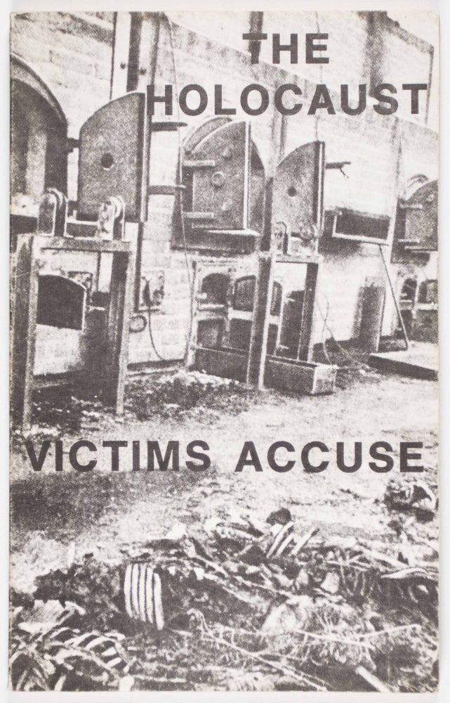Item #48718 The Holocaust Victims Accuse: Documents and Testimony on Jewish War Criminals. Moshe Shonfeld.