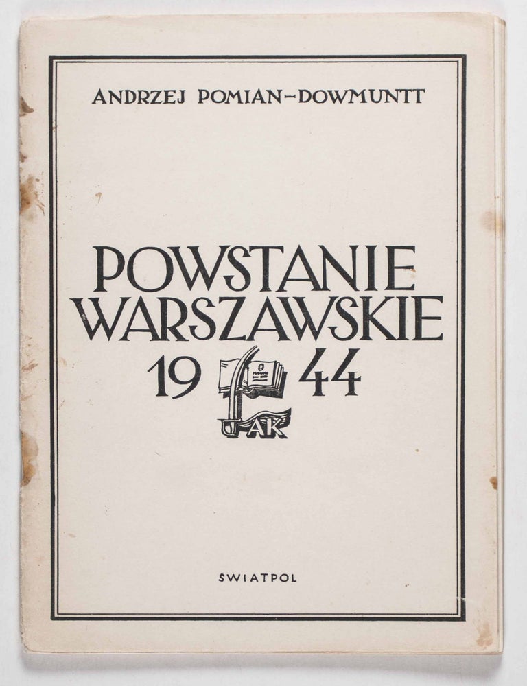 Item #48748 Powstanie Warszawskie (Zarys Problematyki) [Warsaw Uprising (An Outline of the Problems)]. Andrzej Pomian-Dowmuntt.
