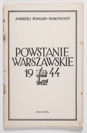 Item #48748 Powstanie Warszawskie (Zarys Problematyki) [Warsaw Uprising (An Outline of the...