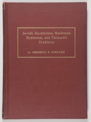 Item #48764 Jewish Gnosticism, Merkabah Mysticism, and Talmudic Tradition: Based on the Israel...