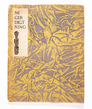 Item #48815 Negerdigtning: Fortaellinger og Sagn (Negro Poetry: Tales and Legends) [INSCRIBED]....