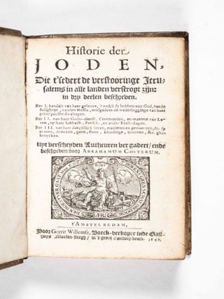 Item #48861 Historie der Joden, die t’Sedert de Verstooringe Jerusalems in alle Landen...