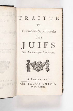 French Translation of the Tractatus Theologico-Politicus [AND] A Miscellany of Spinozana [BOUND FOR THE DUKE OF DEVONSHIRE IN 18TH-CENTURY FRENCH MOROCCO]