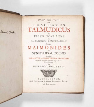 Item #48869 Masekhet Rosh ha-Shana: Tractatus Talmudicus de Festo Novi Anni ac Calendarum...