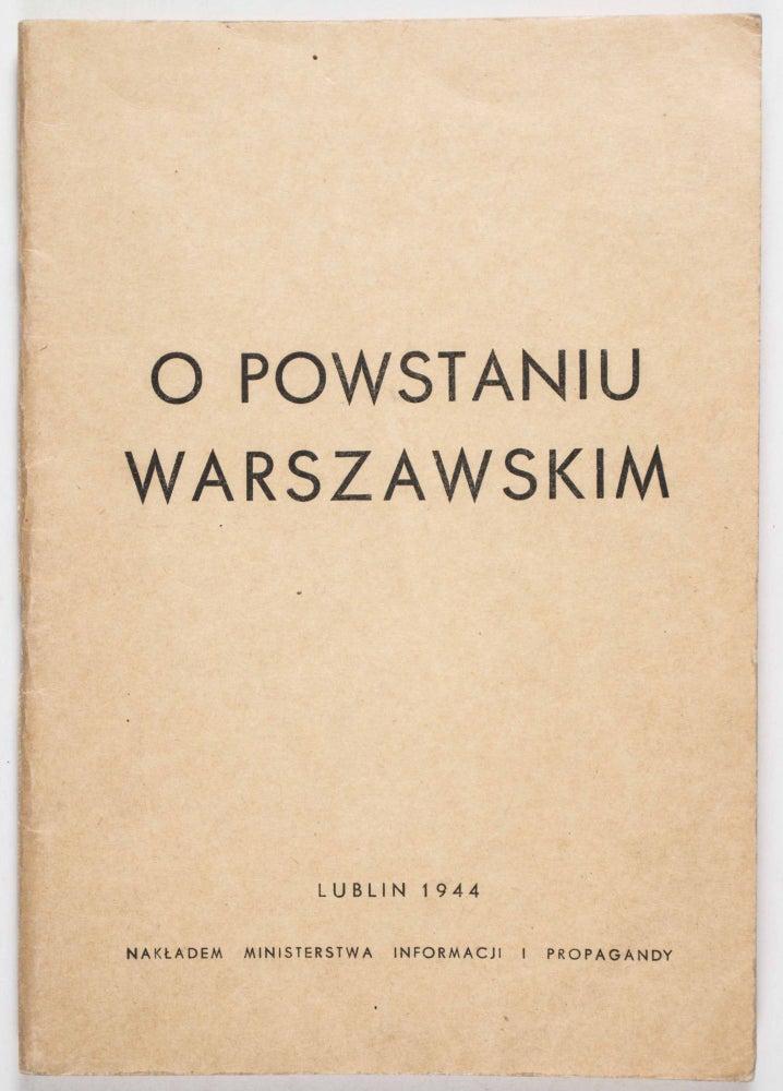 Item #48904 O Powstaniu Warszawskim (About the Warsaw Uprising). n/a.