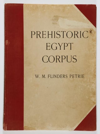 Item #48915 Corpus of Prehistoric Pottery and Palettes. W. M. Flinders Petrie