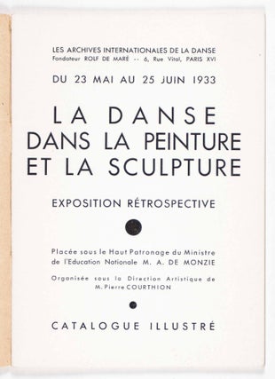 Les Archives Internationales de la Danse. La Danse Dans La Peinture Et La Sculpture. Exposition Rétrospective (International Archives of Dance. Dance in Painting and Sculpture. Retrospective Exhibition)