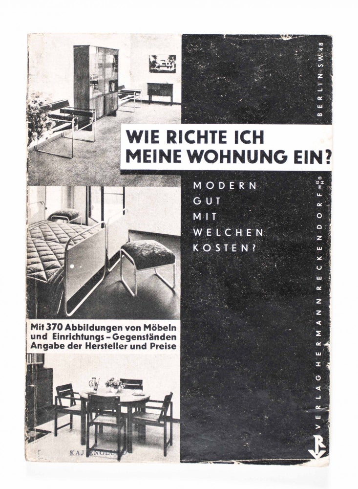 Item #49022 Wie Richte ich meine Wohnung ein? Modern Gut Mit Welchen Kosten? (How to Furnish My Apartment? Modern Good At What Cost?). Wilhelm Lotz.