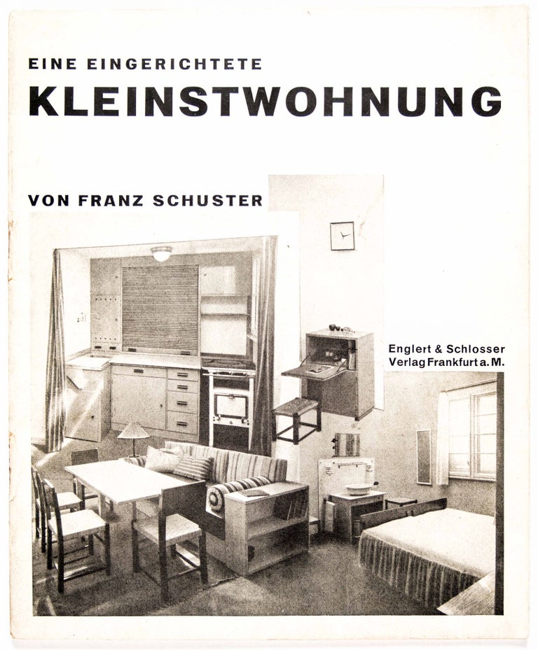 Item #49023 Eine Eingerichtete Kleinstwohnung (A Furnished Small Apartment). Franz Schuster.