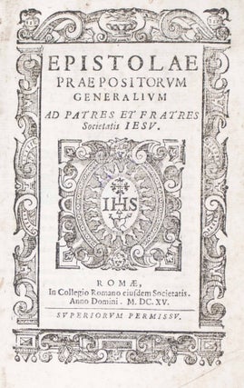 Item #49064 Epistolae Praepositorum Generalium ad patres et frates Societatis Iesu [BOUND WITH]...