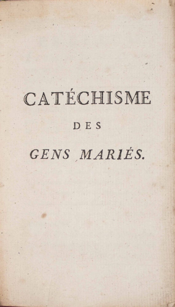 Item #49067 Catéchisme de gens mariés (Instruction for the Newly Married). Père Féline.