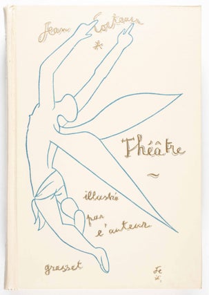Theatre [SIGNED & INSCRIBED, W/ AN ORIGINAL DRAWING BY COCTEAU.] (2 vols. complete)